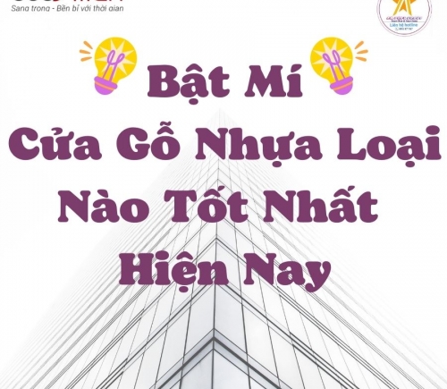 BẬT MÍ : Cửa Gỗ Nhựa Loại Nào Tốt Nhất  Hiện Nay